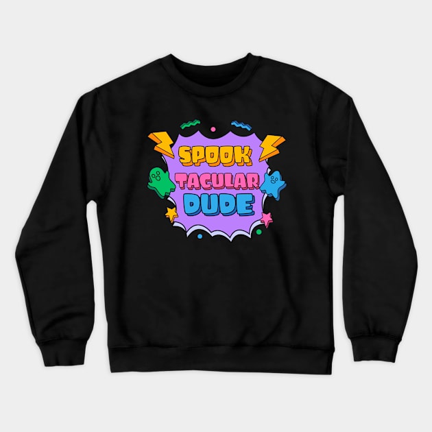 Spooktacular Dude Crewneck Sweatshirt by JabsCreative